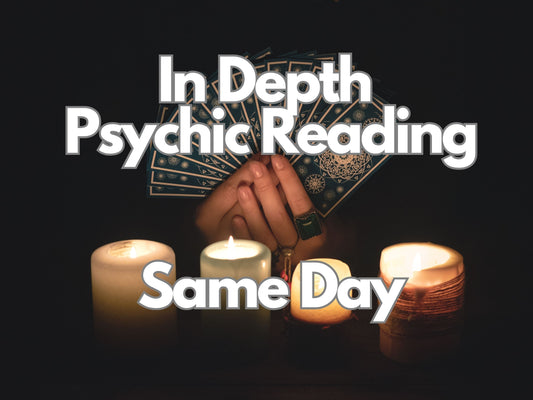In Depth Psychic Reading Same Day Reading - Accurate Insights & Guidance for Your Life Decisions