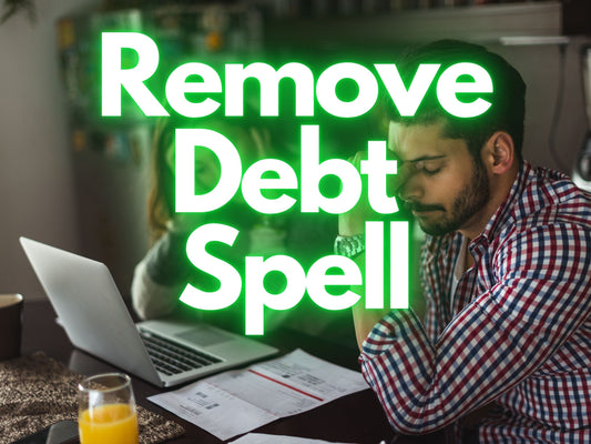 Remove Debt Spell | Fast Money Spell Kit for Prosperity Wealth | Ultimate Debt Destroyer | Attract Opportunities & Abundance