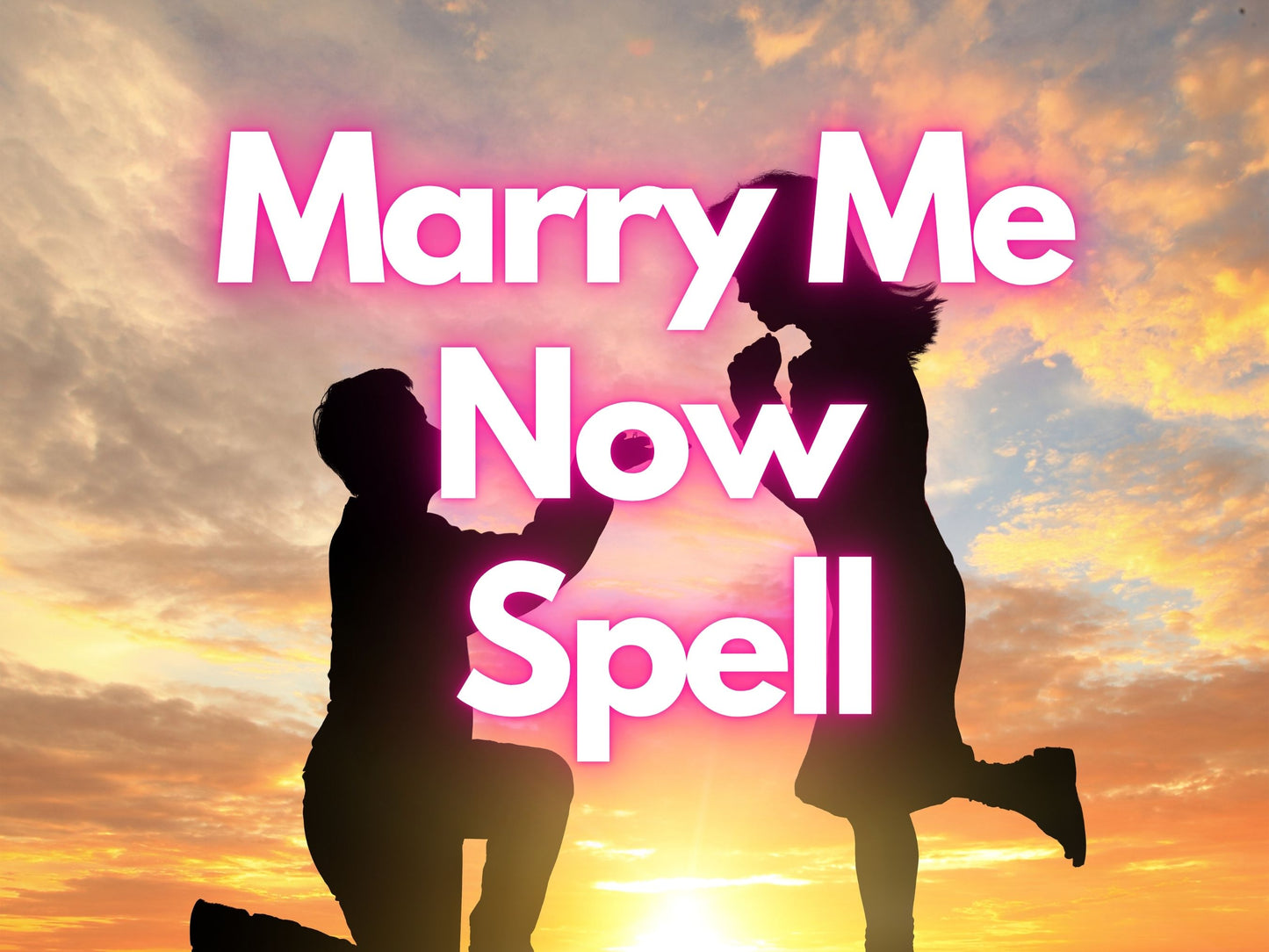 Marry Me Now Spell | Love Attraction Ritual | Romantic Spell for Commitment & Connection | Perfect Gift for Couples