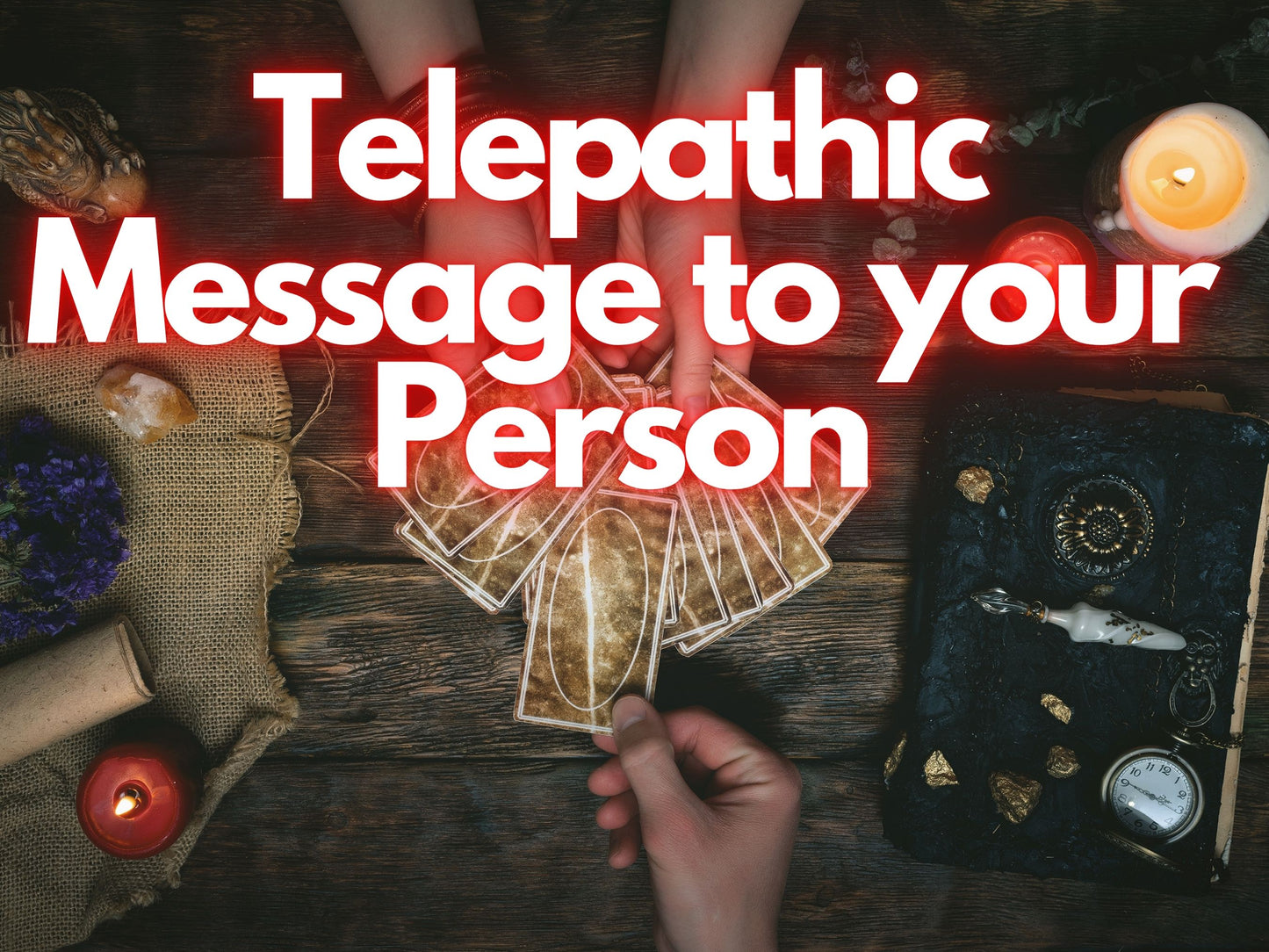 Telepathic Message To Your Person