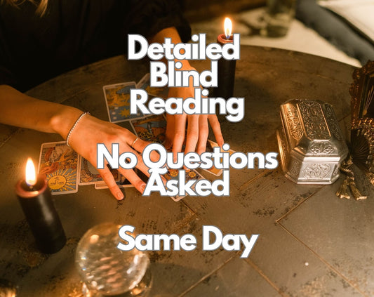 Blind Tarot Reading: Detailed Spiritual Psychic Advice