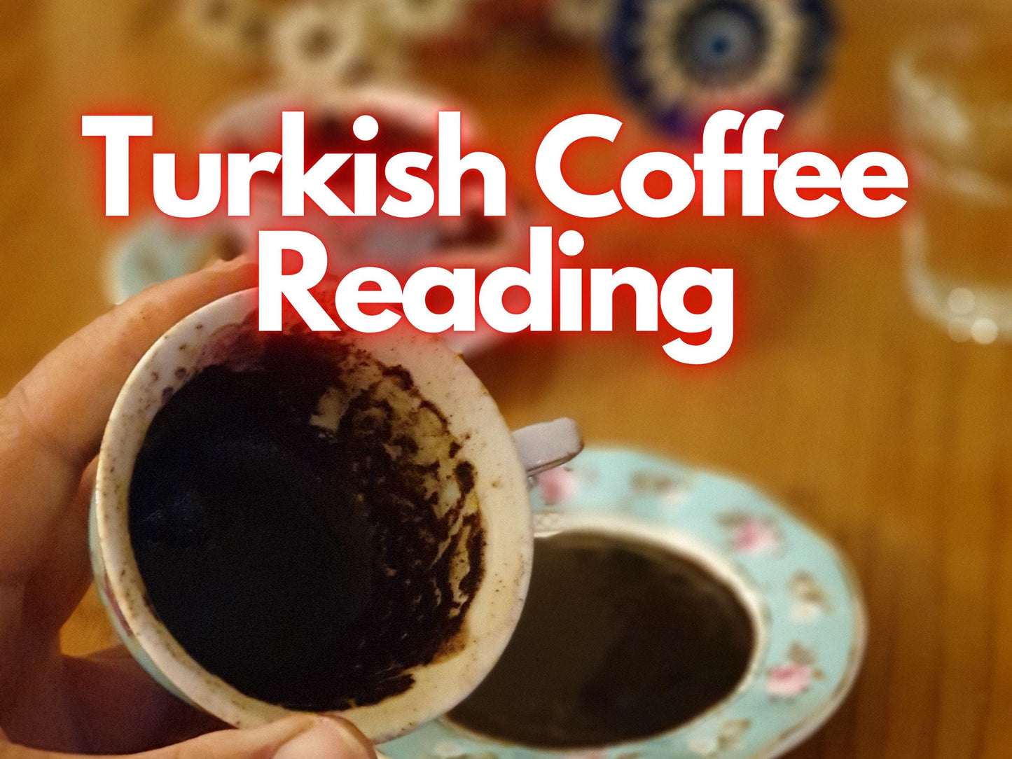 Fortune Telling Turkish Coffee Reading | Discover Your Future, Love & Career Insights | Same Day Psychic