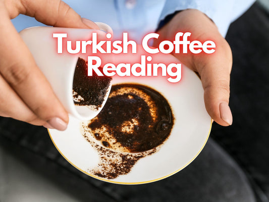 Fortune Telling Turkish Coffee Reading | Discover Your Future, Love & Career Insights | Same Day Psychic